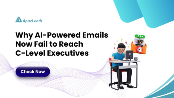 Why AI-Powered Emails Now Fail to Reach C-Level Executives and How to Fix It