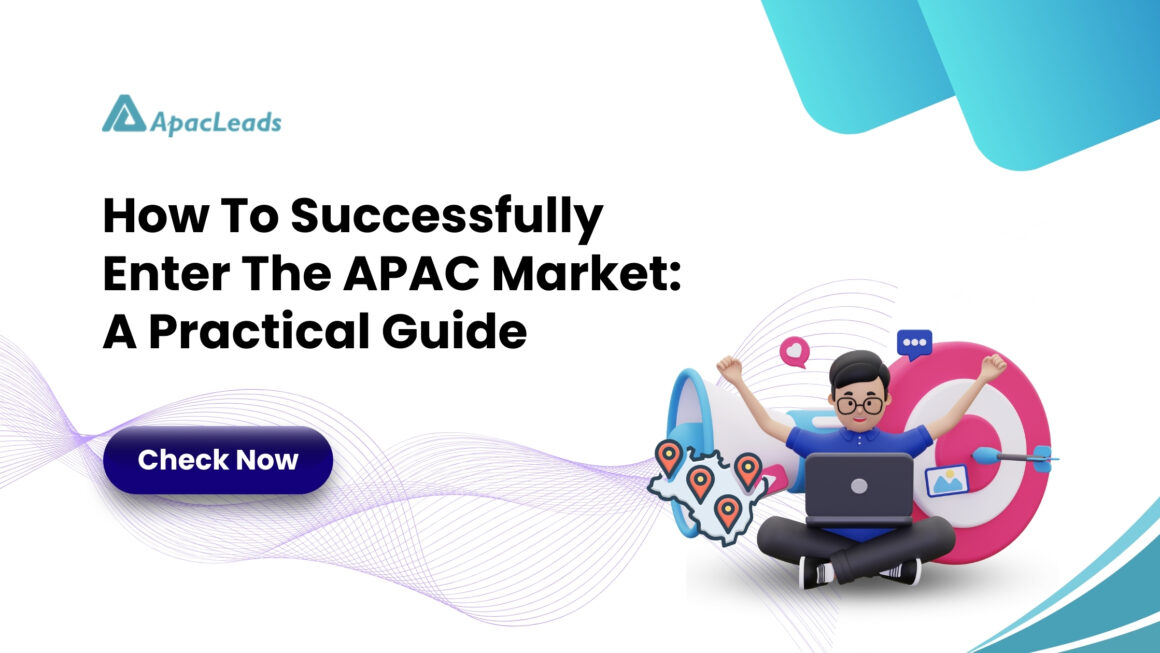 Enter the APAC Market